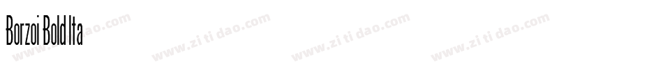 Borzoi Bold Italic字体转换